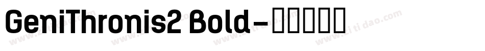 GeniThronis2 Bold字体转换